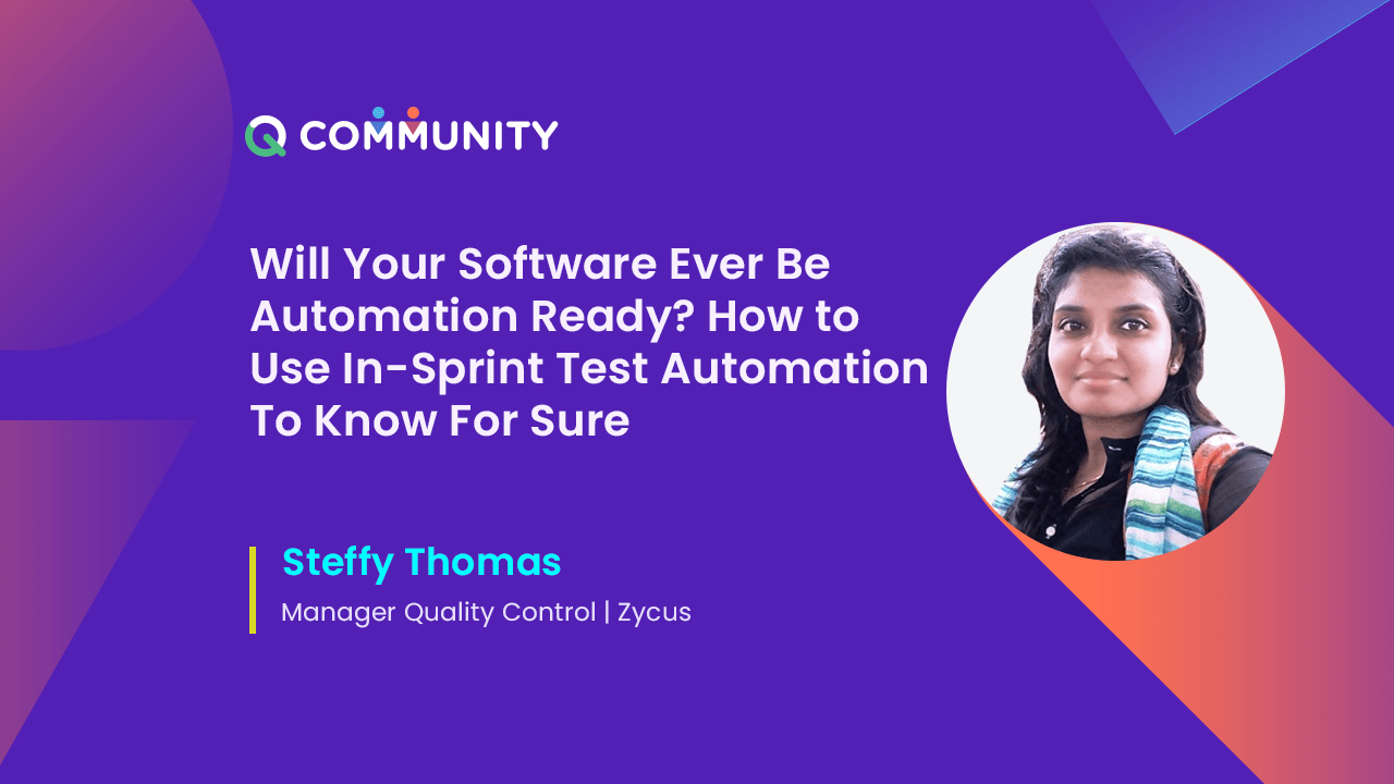 Will Your Software Ever Be Automation Ready? How to Use In-Sprint Test Automation To Know For Sure
