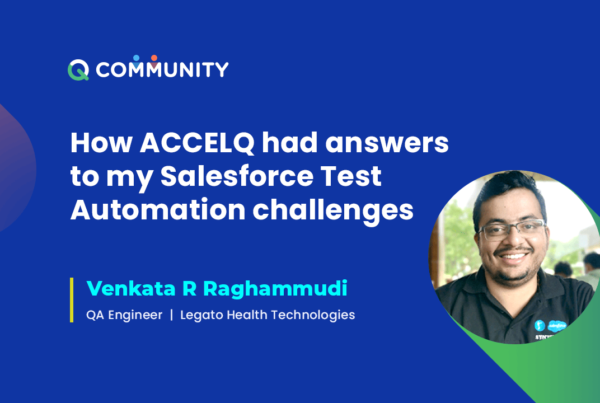 ACCELQ answers to salesforce test automation challenges