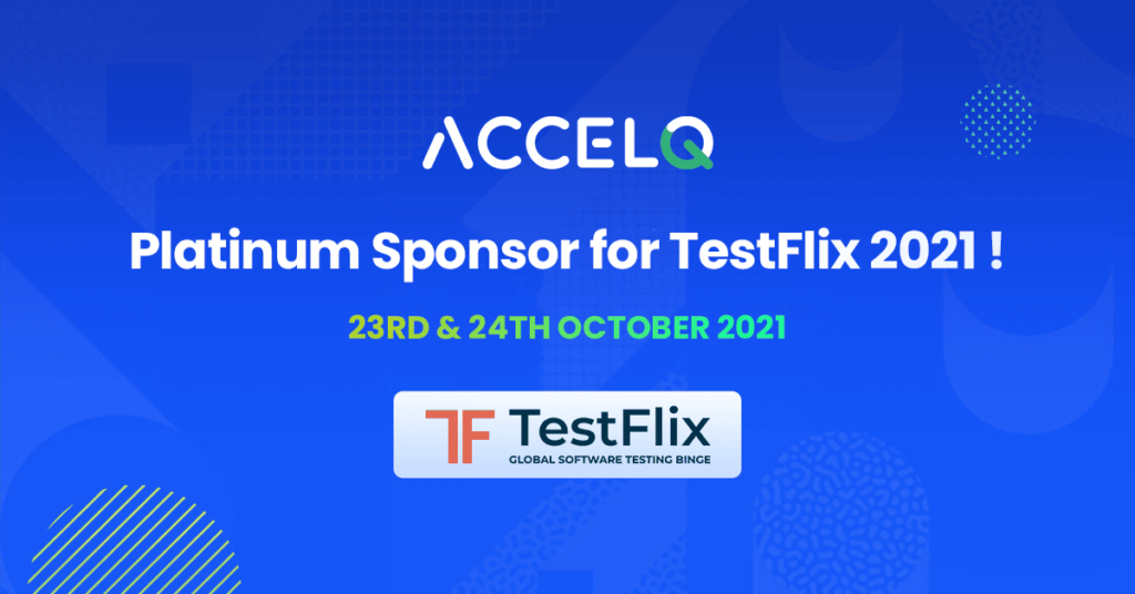 ACCELQ Platinum Sponsor for TestFlix 2021