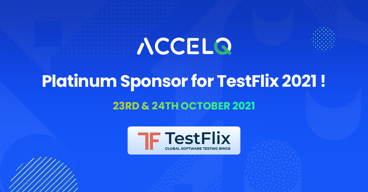 ACCELQ Platinum Sponsor for TestFlix 2021