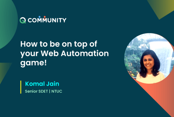 How to be on top of your web automation game