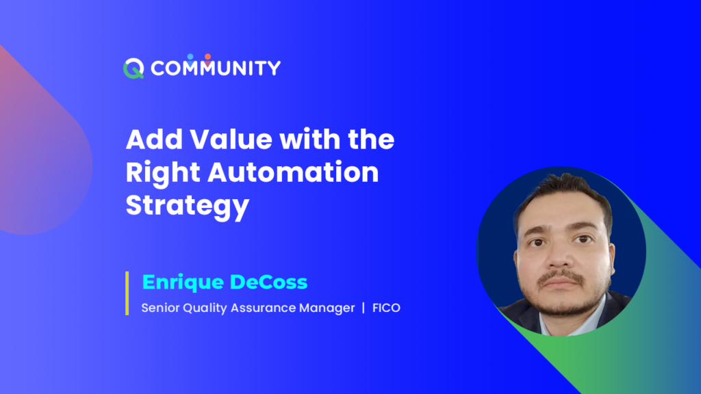 Add value with the Right Automation Strategy