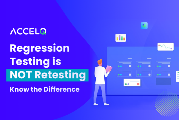 Regression Testing is NOT Retesting – Know the Difference