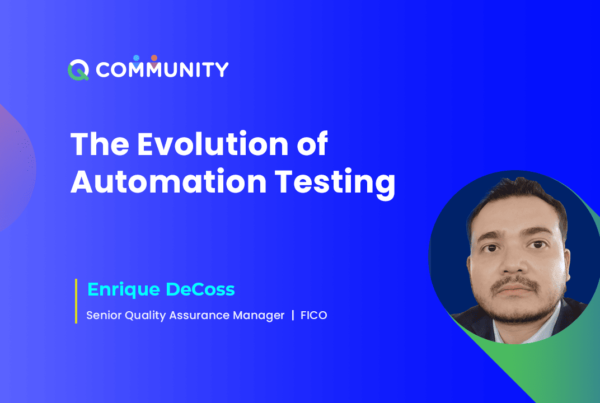 The Evolution of Automation Testing