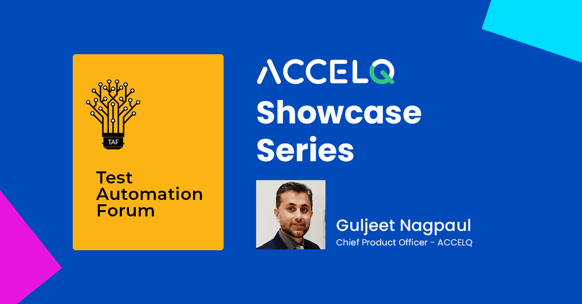 Test Automation Forum – ACCELQ Showcase Series