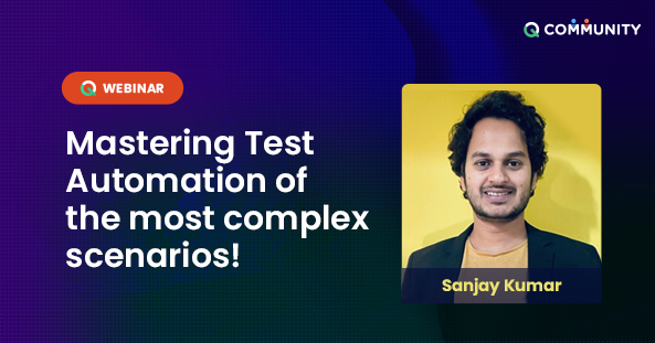 Mastering Test Automation of the most complex scenarios