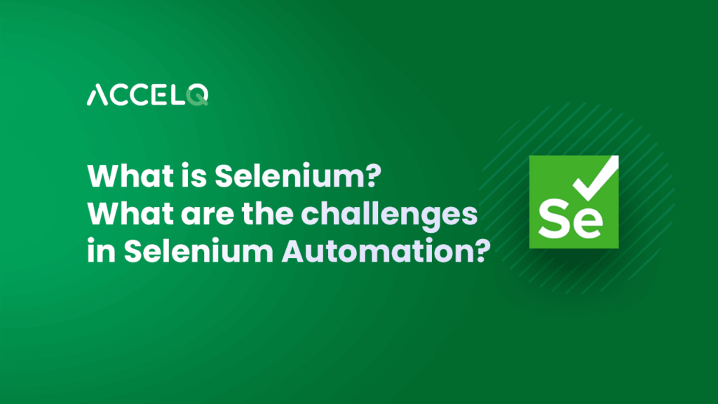 What is selenium-ACCELQ