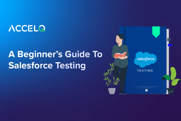 Salesforce Testing- ACCELQ