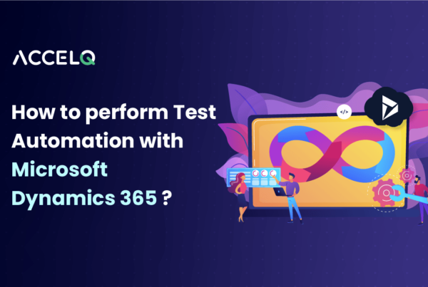 How to perform test automation with Microsoft Dynamics 365?