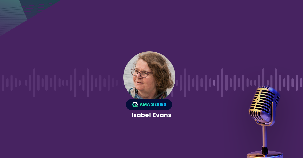 QCommunity Talks with Isabel Evans-“The notion of quality and the notion of failure”