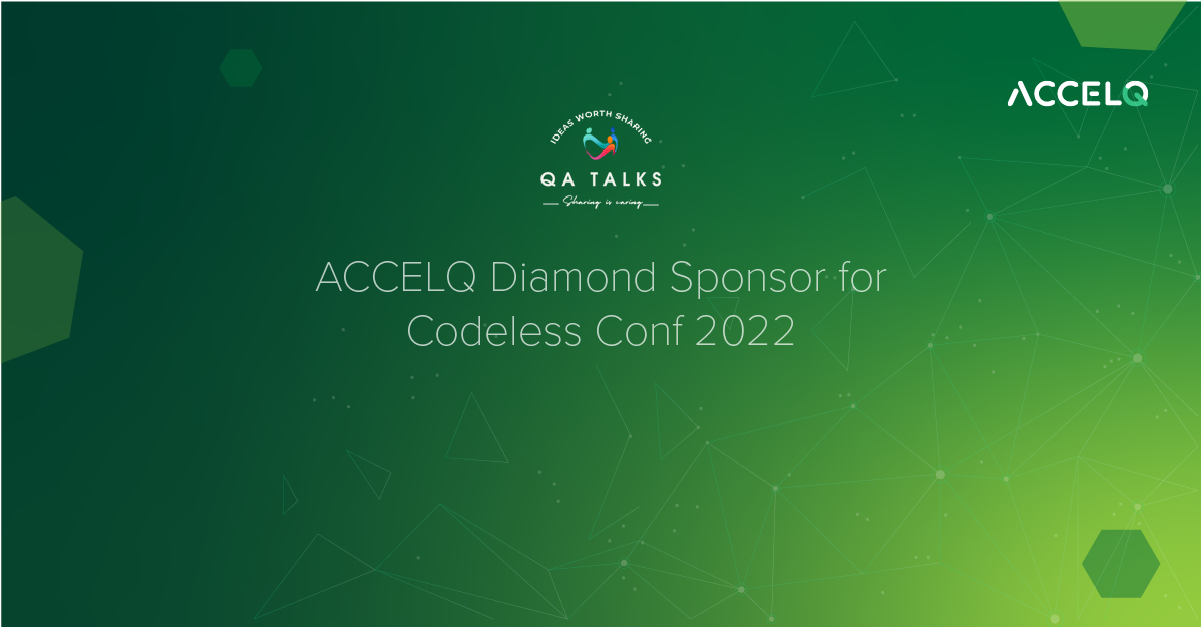 ACCELQ Diamond Sponsor for Codeless Conf 2022!