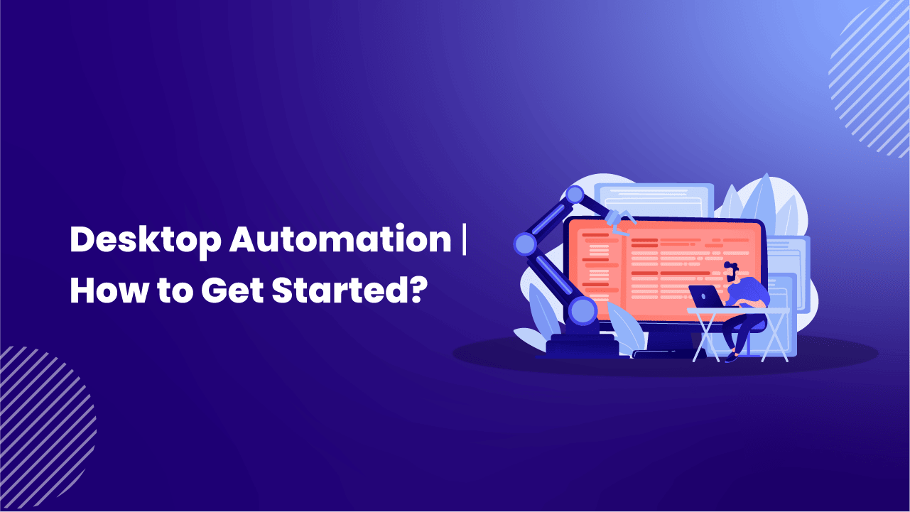 Desktop Automation. How to get started