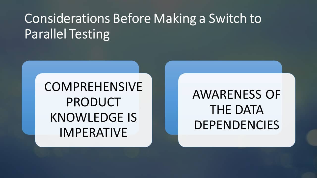 Considerations of parallel testing-ACCELQ