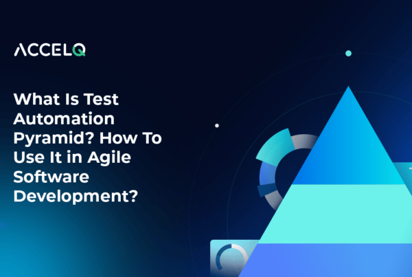 Test Automation Pyramid? How To Use It in Agile Software Development?