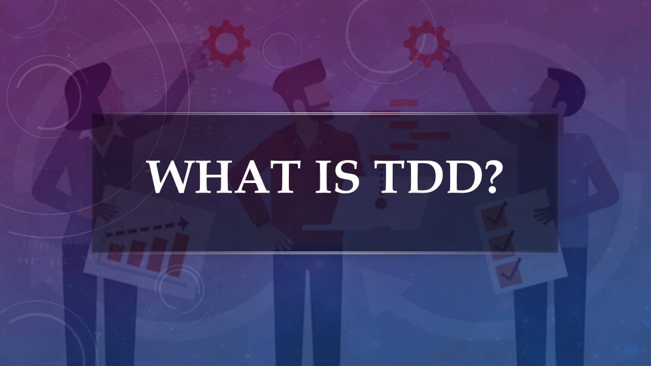 What is TDD (Test driven development)-ACCELQ (1)