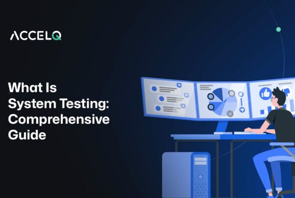 What is System testing?comprehensive guide