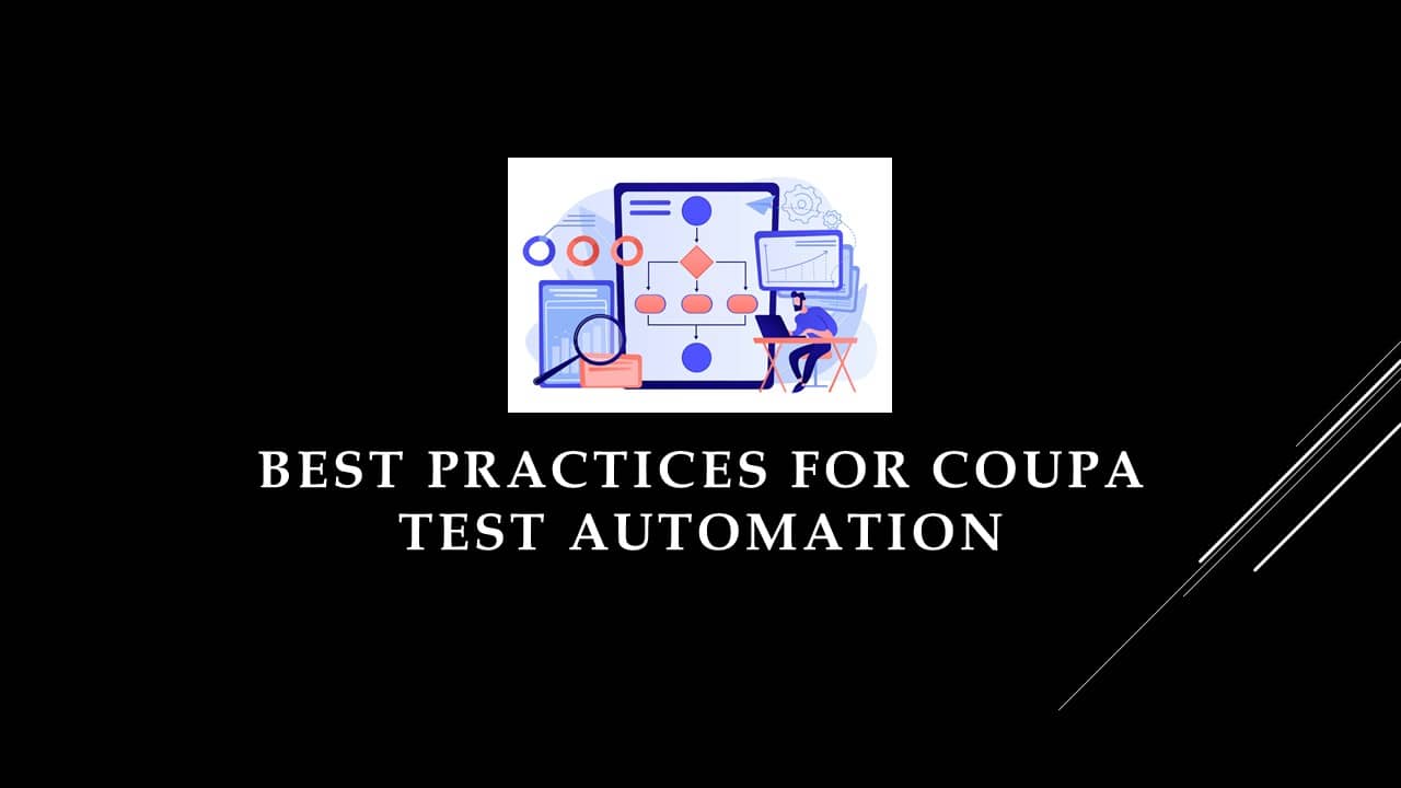 Best Practices for Coupa Test Automation-ACCELQ
