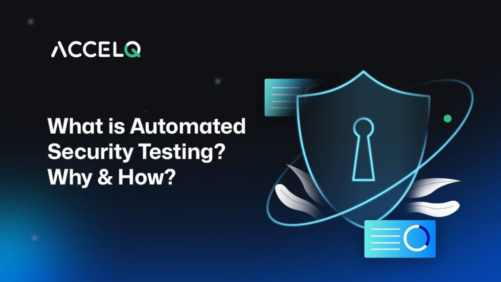 What is Automated Security Testing?