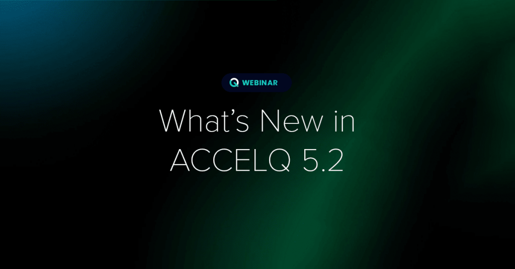 What’s new in Release 5.2-ACCELQ