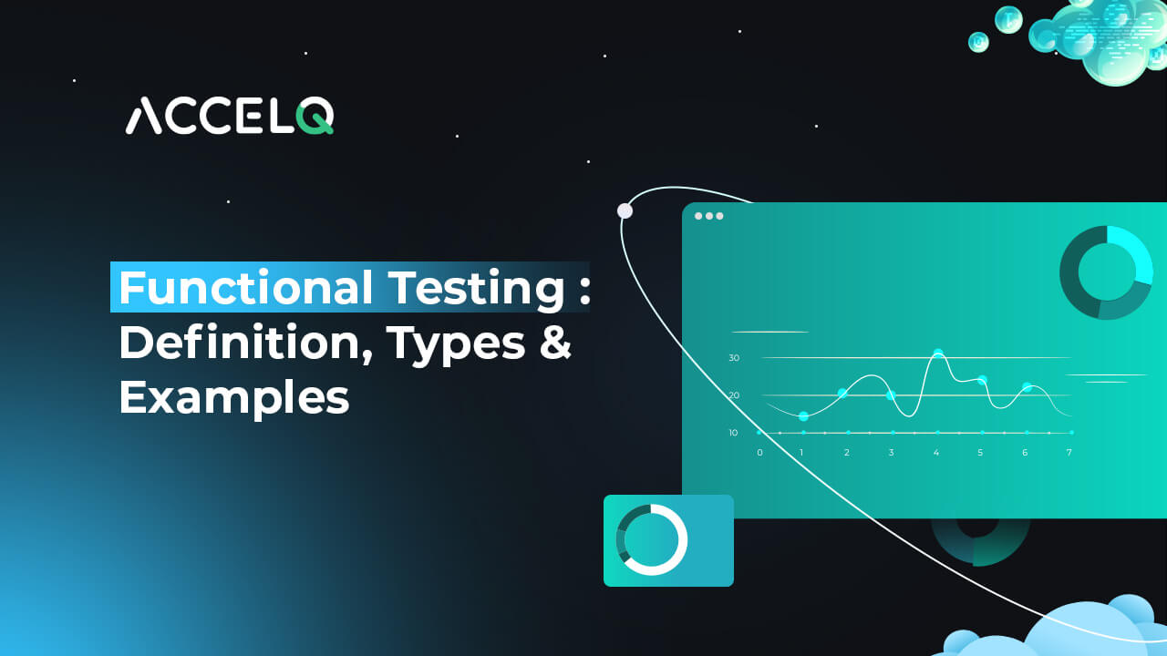 What is Functional Testing-ACCELQ