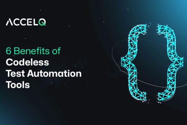 6 Benefits of codeless test automation tools