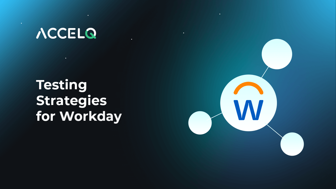 Testing Strategies for Workday
