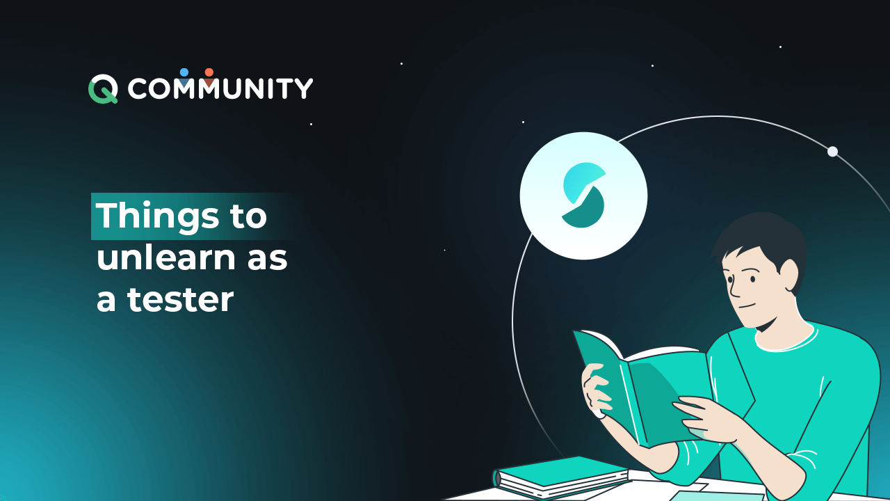 Things to Unlearn as a Tester