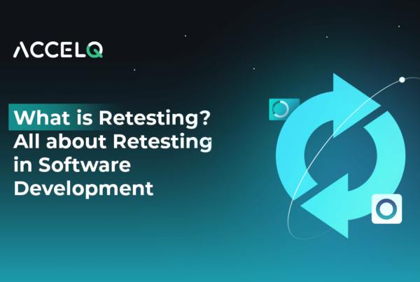 What is retesting-ACCELQ