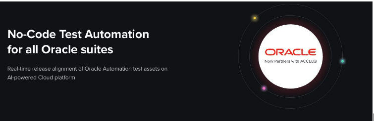 ACCELQ help in automate oracle cloud-ACCELQ