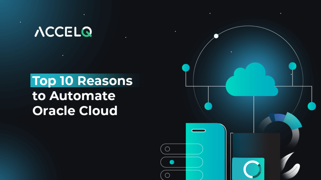 Automate oracle cloud-Accelq