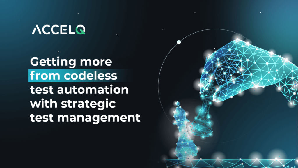 Strategic Test Management-ACCELQ