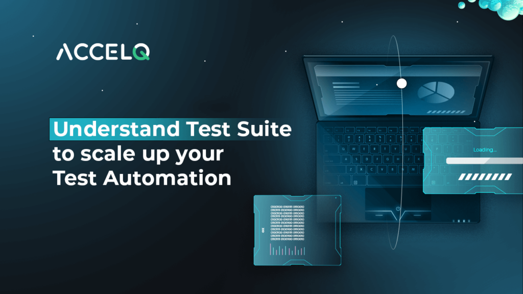 Understanding scale up your test automation-ACCELQ