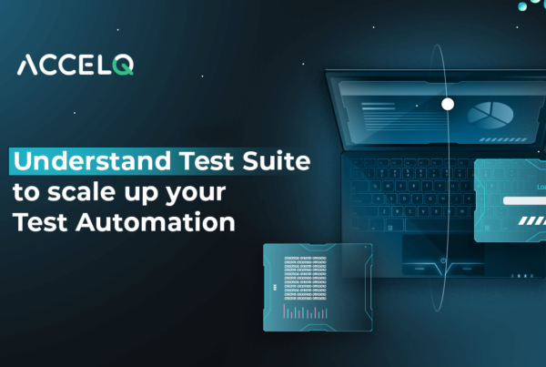 Understanding scale up your test automation-ACCELQ