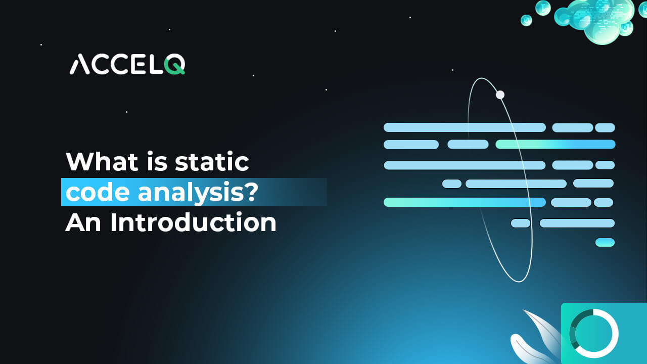 What is static code analysis-ACCELQ