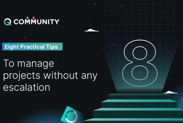 8 Practical tips to manage projects without any escalations-ACCELQ
