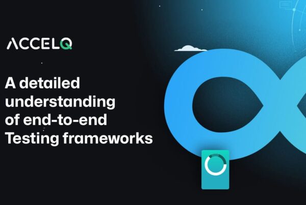 A Detailed understanding of end-to-end testing framework