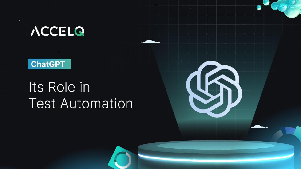 ChatGPT and it's role in Test automation-ACCELQ