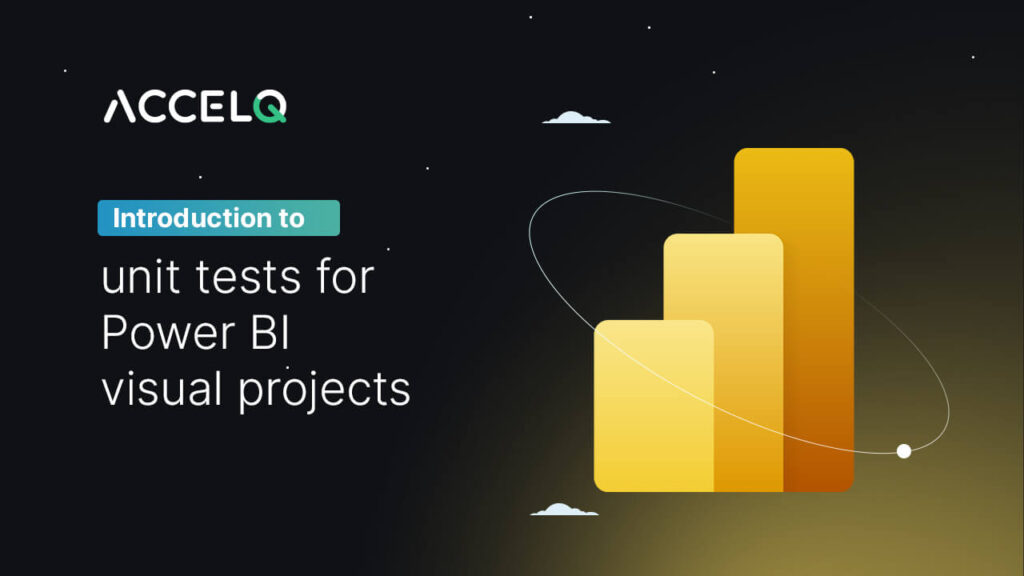 Introduction to unit tests for power bi visual project-ACCELQ