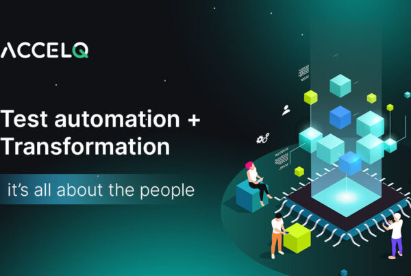 Test automation and transformation-ACCELQ