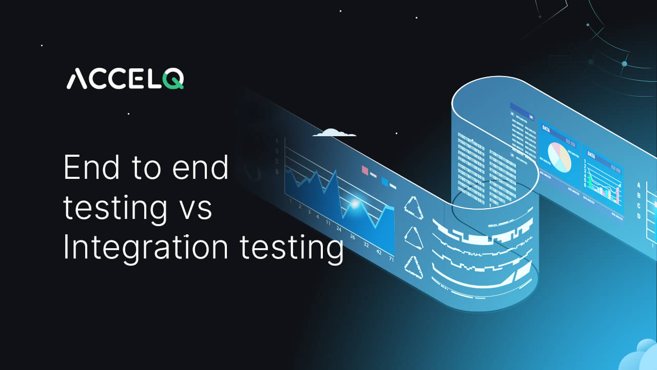 End to End Testing vs. Integration Testing