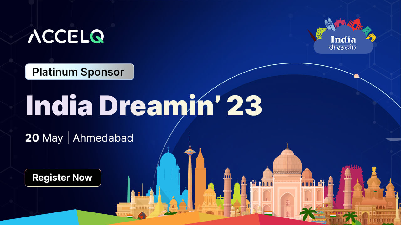 ACCELQ platinum sponsors for INDIA DREAMIN 23