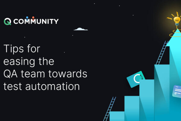 Tips for easing QA team towards test automation-ACCELQ