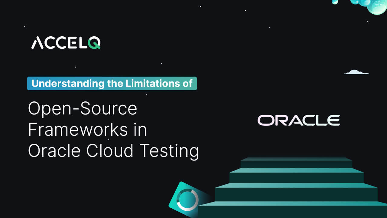 Understanding the Limitations of Open-Source Frameworks in Oracle Cloud Testing