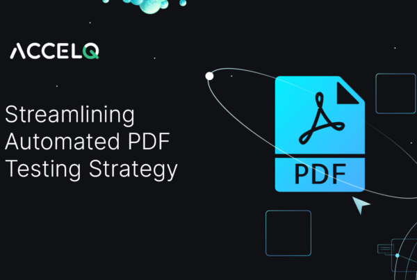 Streamlining automated pdf testing-ACCELQ