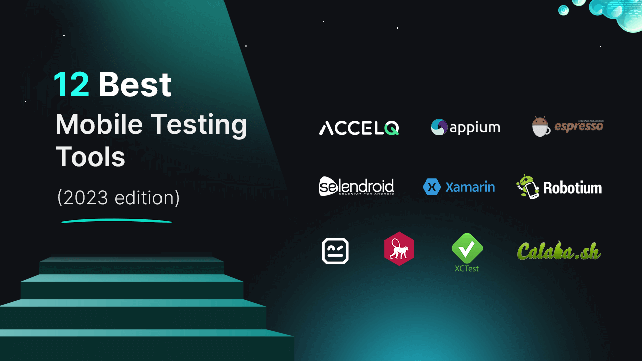 12 Best Mobile Testing Tools (2023 edition)