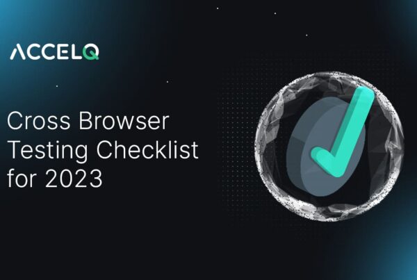 Cross Browser Testing checklist for 2023-ACCELQ