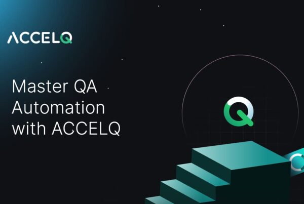 Master QA Automation with ACCELQ