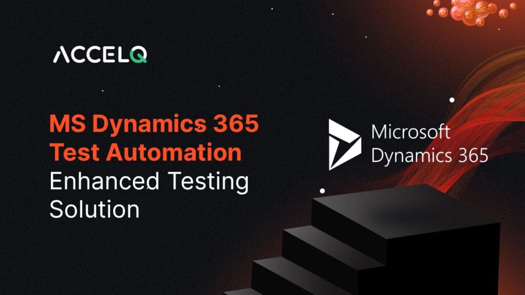Ms Dynamics 365 Test Automation