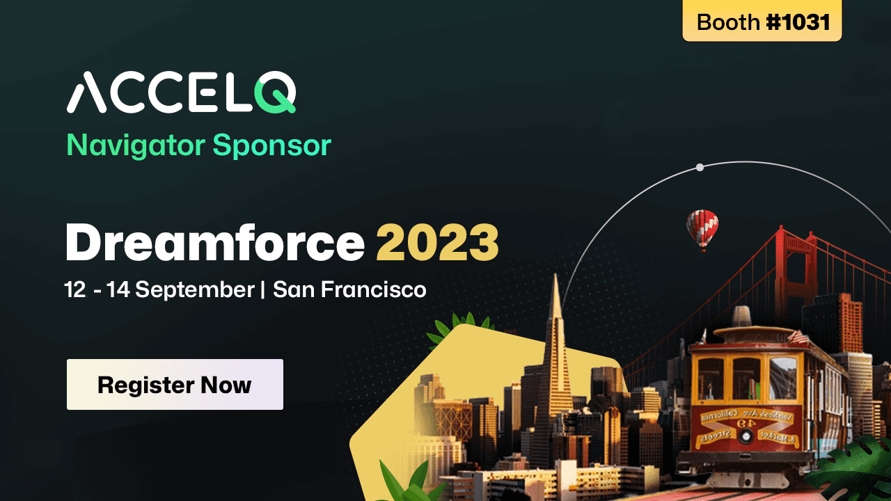 Meet ACCELQ at Dreamforce 2023