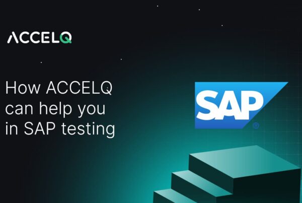 How ACCELQ helps in sap testing-ACCELQ